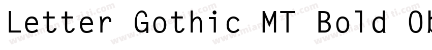 Letter Gothic MT Bold Oblique字体转换